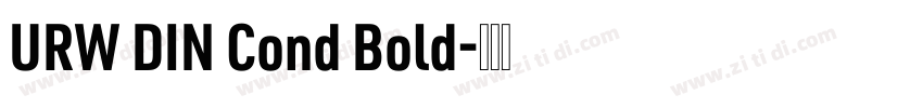 URW DIN Cond Bold字体转换